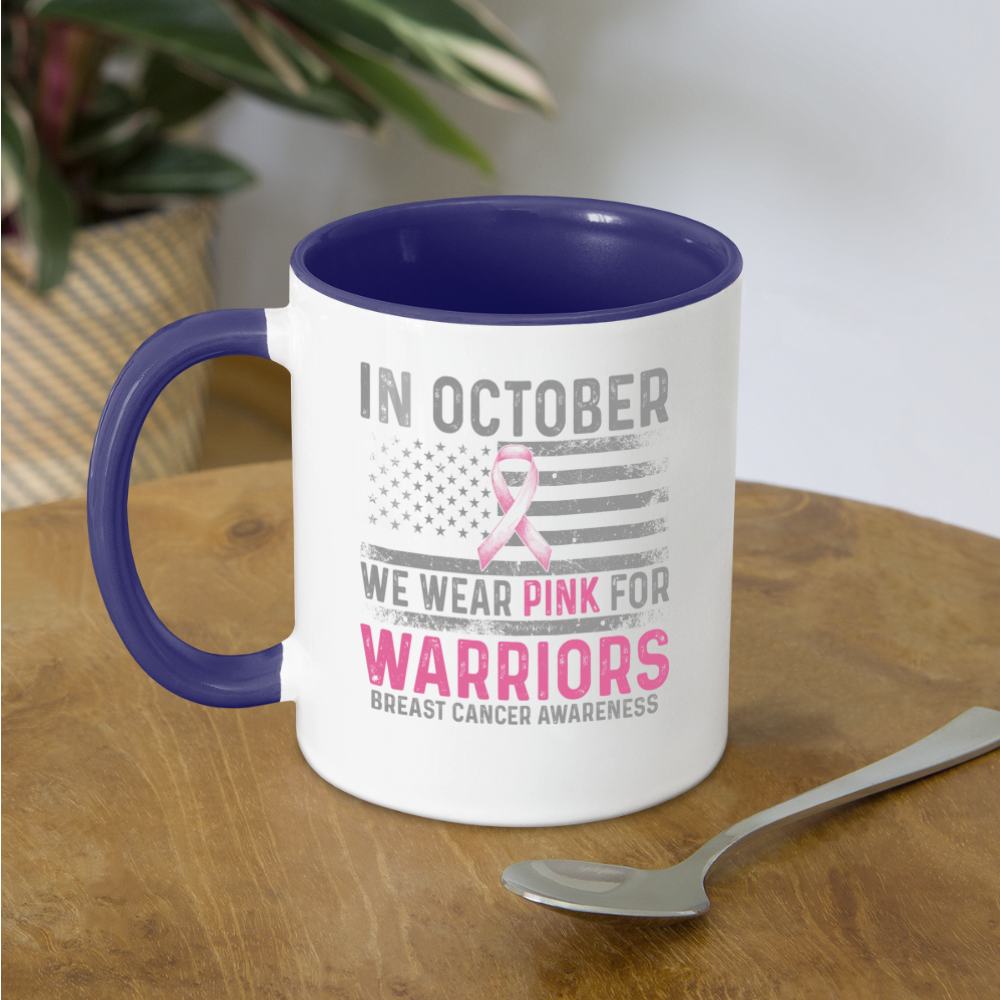 October Wear Pink for Breast Cancer Awareness Coffee Mug Color: white/black