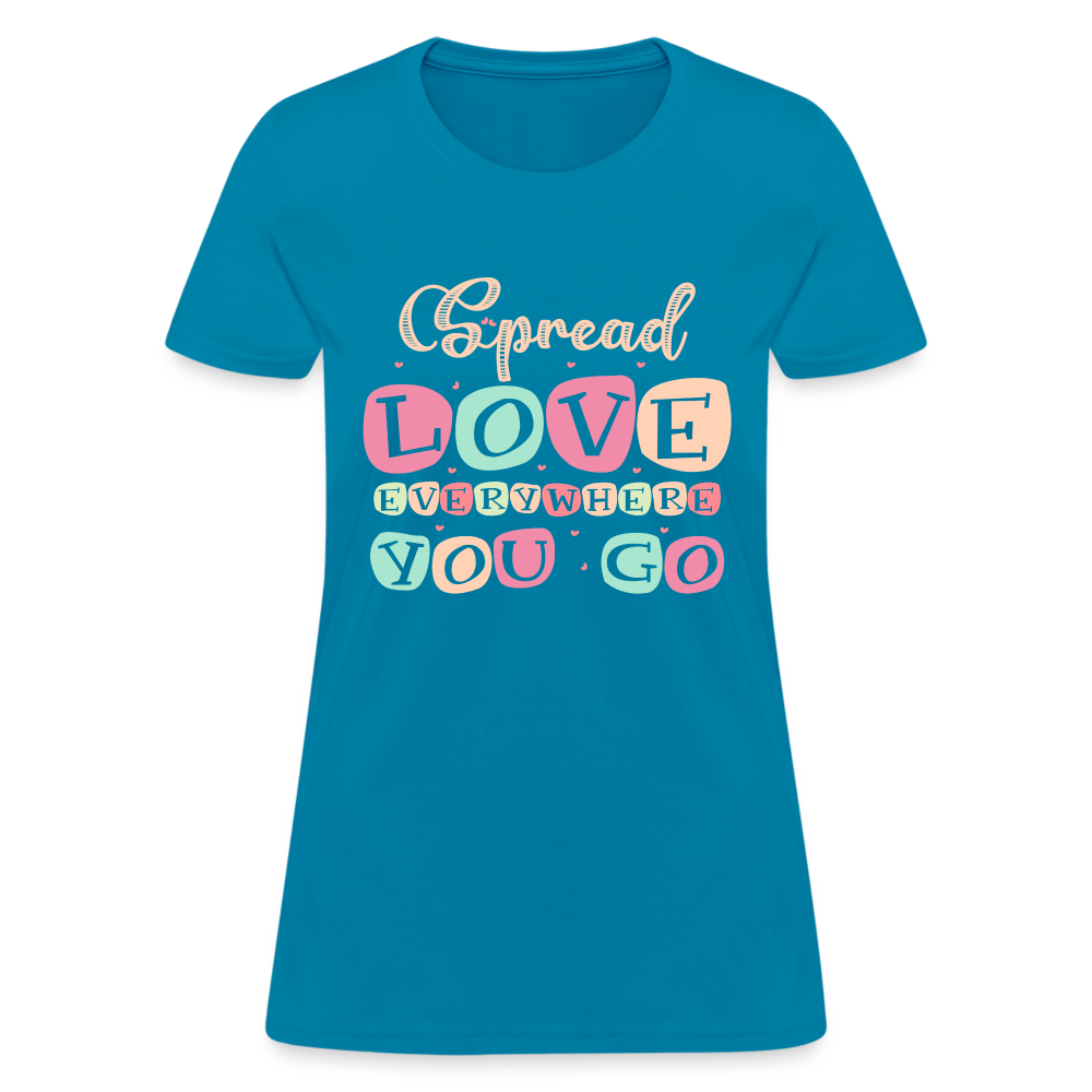 Spread The Love Everywhere You Go Women's T-Shirt Color: black