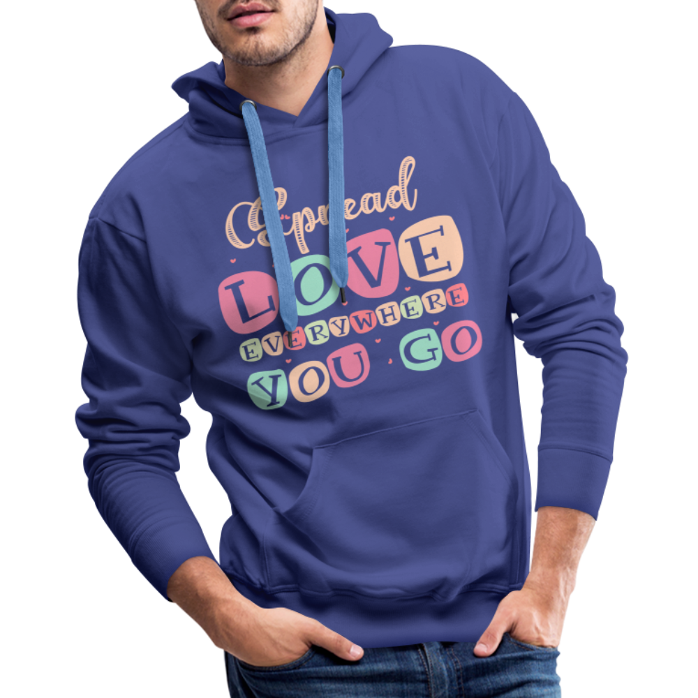 Spread Love Everywhere You Go Men’s Premium Hoodie Color: black