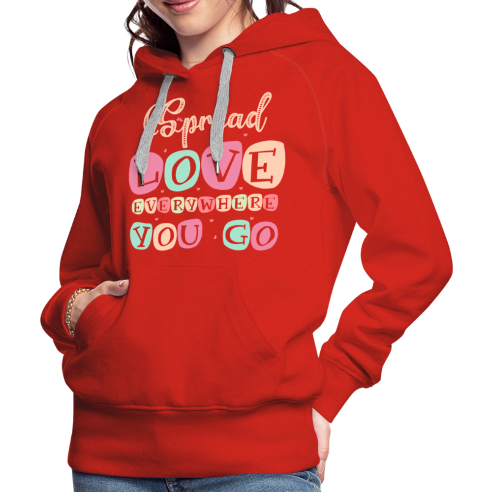 Spread Love Everywhere You Go Women’s Premium Hoodie - red