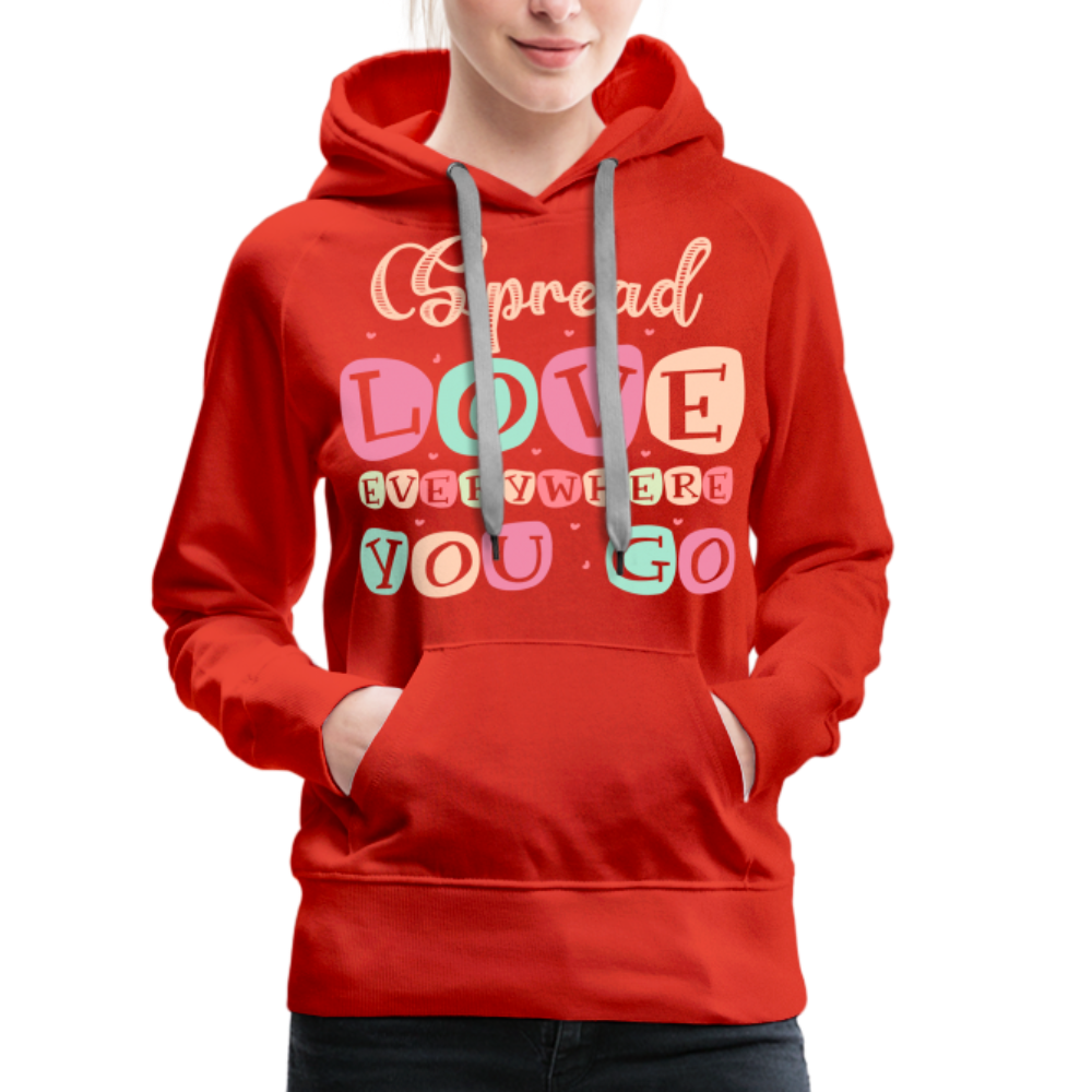 Spread Love Everywhere You Go Women’s Premium Hoodie - red