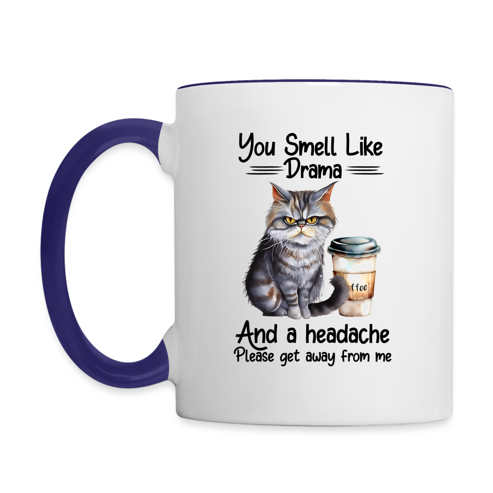 You Smell Like Drama Coffee Mug Color: white/black