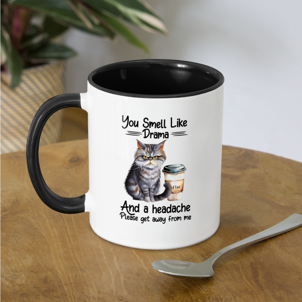 You Smell Like Drama Coffee Mug Color: white/black