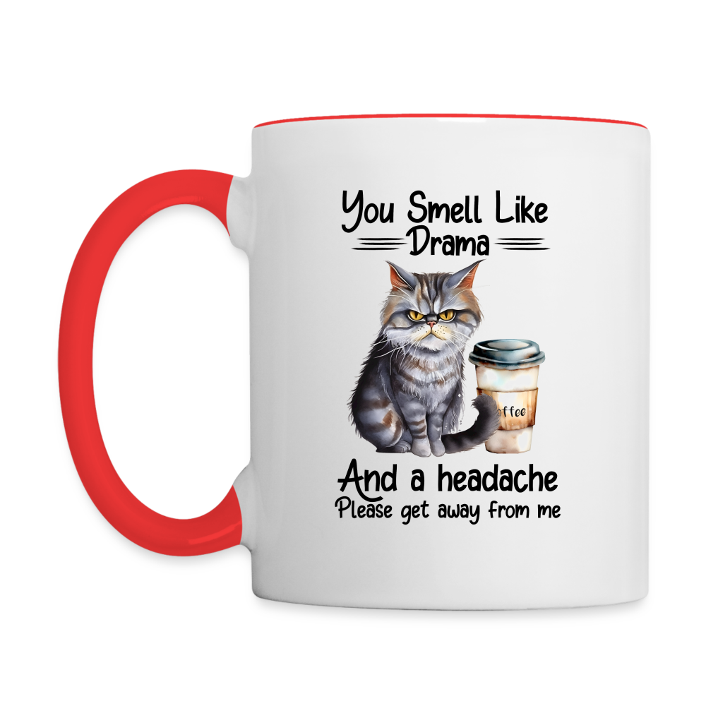 You Smell Like Drama Coffee Mug Color: white/red