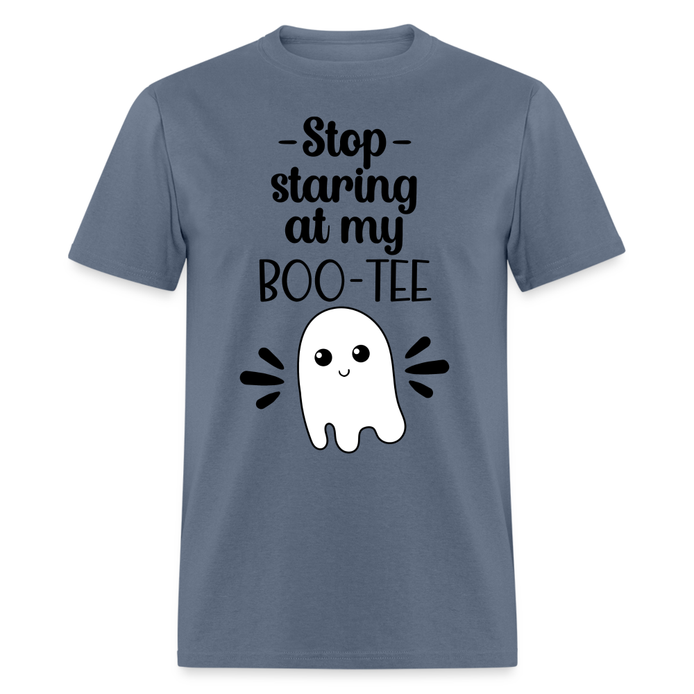 Stop Staring at my Boo-Tee T-Shirt Color: denim