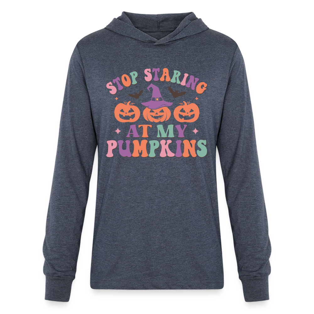 Stop Staring At My Pumpkins Long Sleeve Hoodie Shirt Color: heather navy