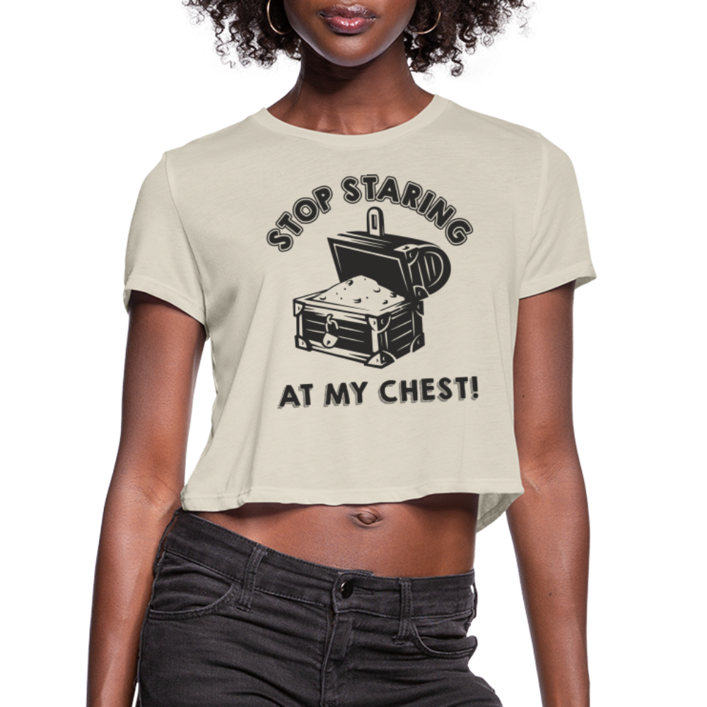 Stop Stating At My Chest Women's Cropped T-Shirt Color: mauve