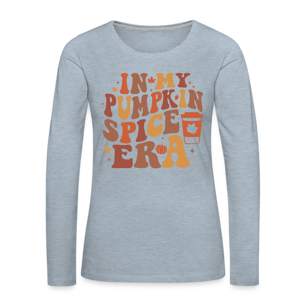 In My Pumpkin Spice Era Women's Premium Long Sleeve T-Shirt Color: heather ice blue