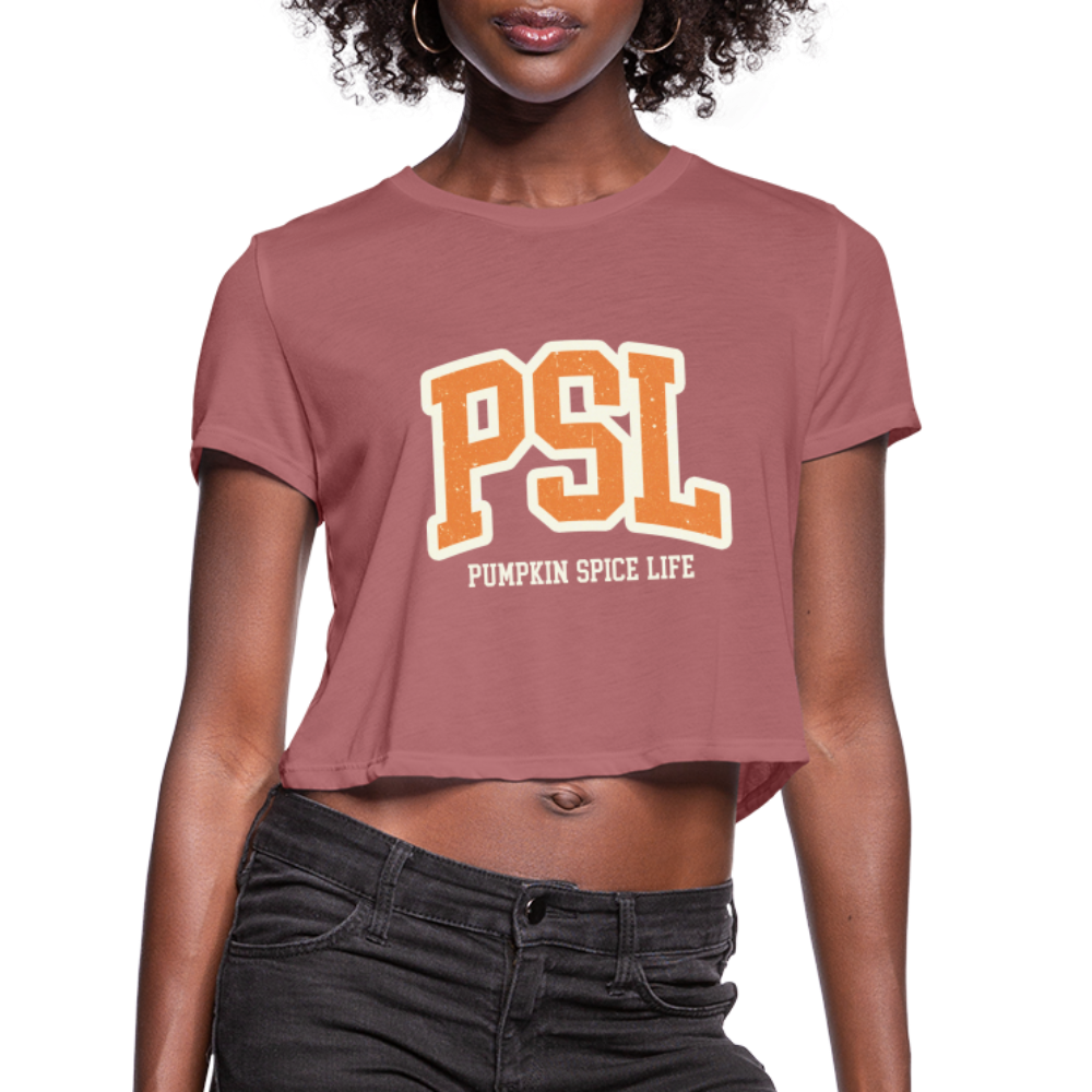 PSL Pumpkin Spice Life Women's Cropped T-Shirt - mauve