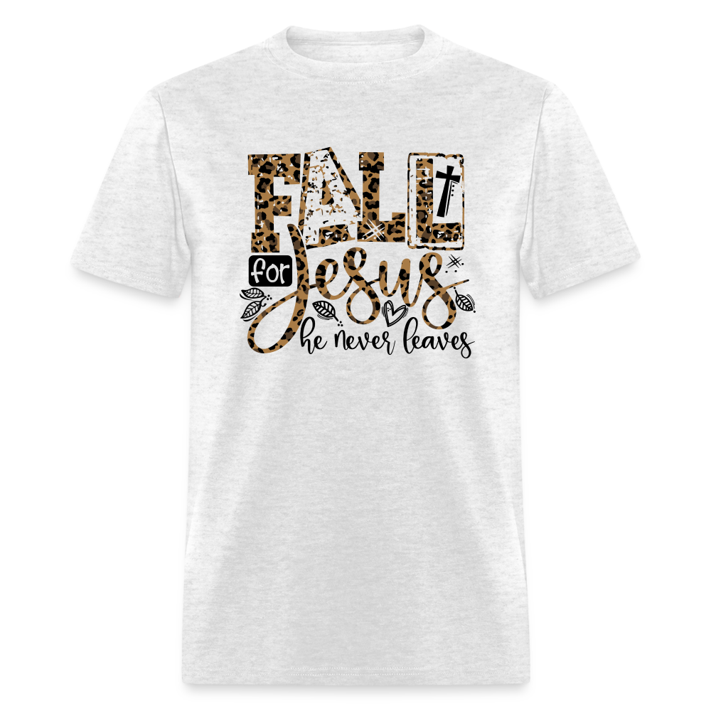 Fall for Jesus He Never Leaves T-Shirt - light heather gray