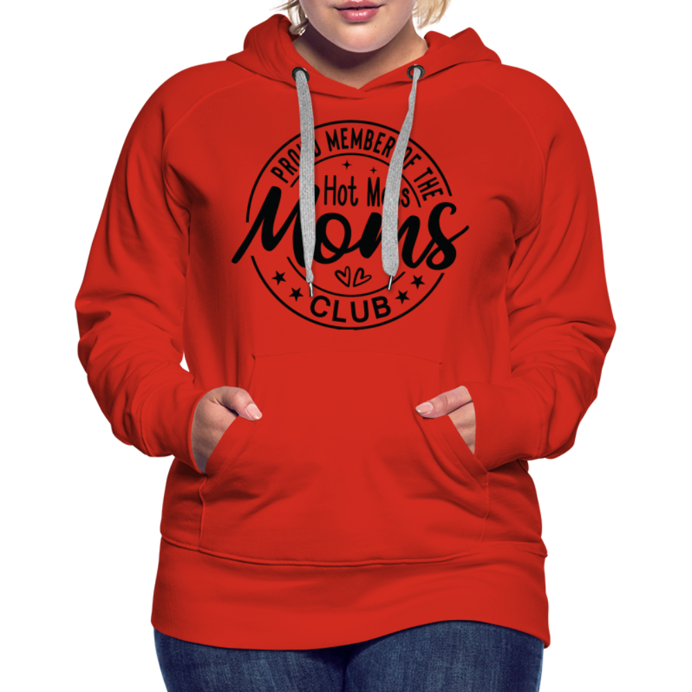 Proud Member of the Hot Mess Moms Club Premium Hoodie - red