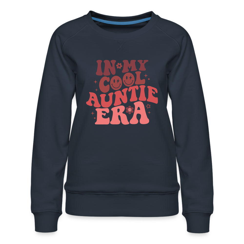 In My Cool Auntie Era : Women’s Premium Sweatshirt Color: navy