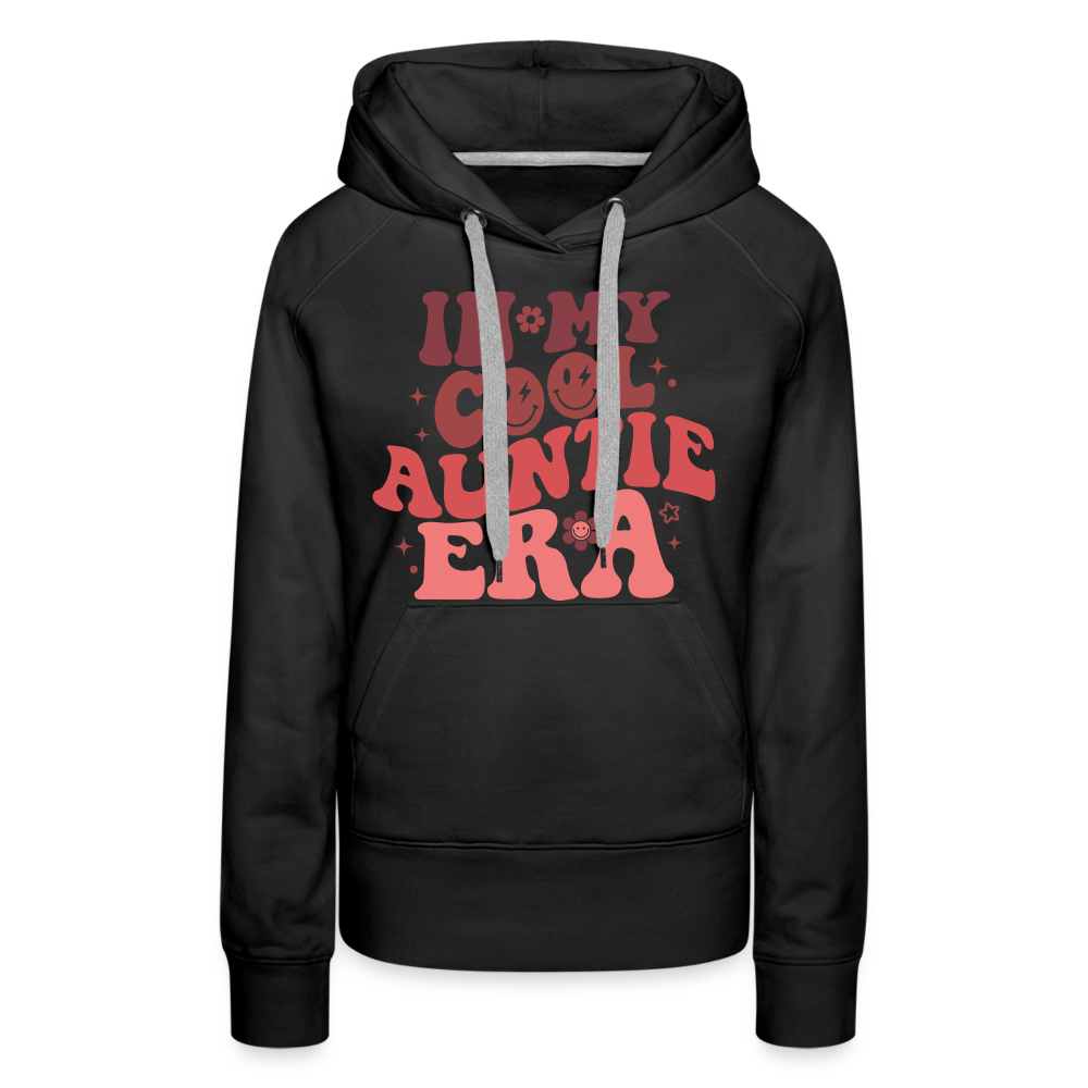 In My Cool Auntie Era : Women’s Premium Hoodie - black