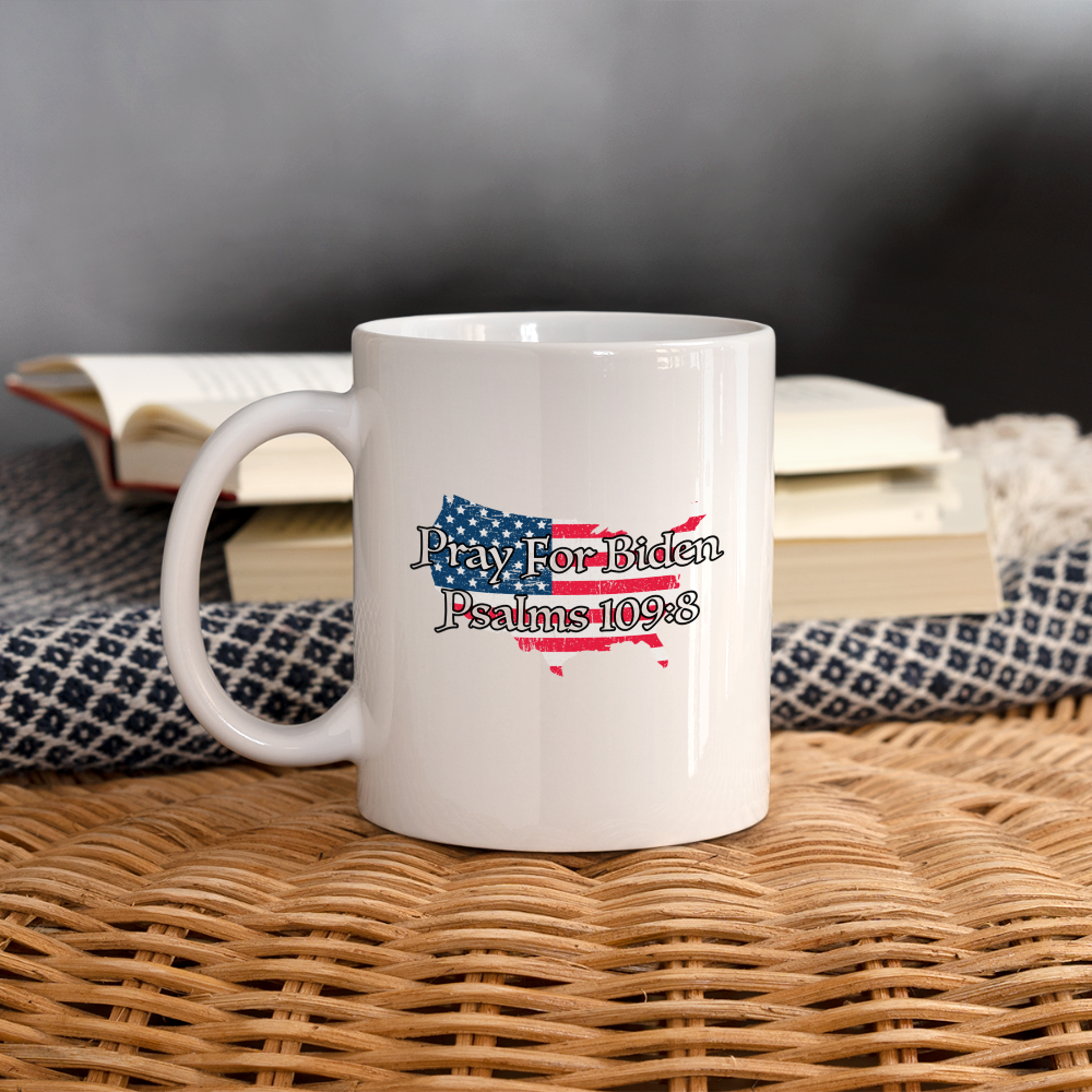 Pray For Biden Psalms 109:8 Coffee/Tea Mug Color: One Size