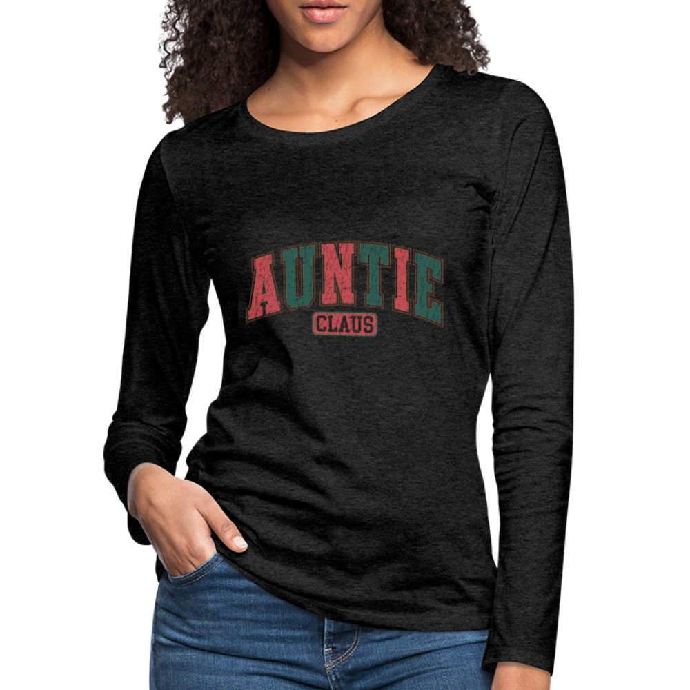 Auntie Claus Premium Long Sleeve T-Shirt Color: charcoal grey