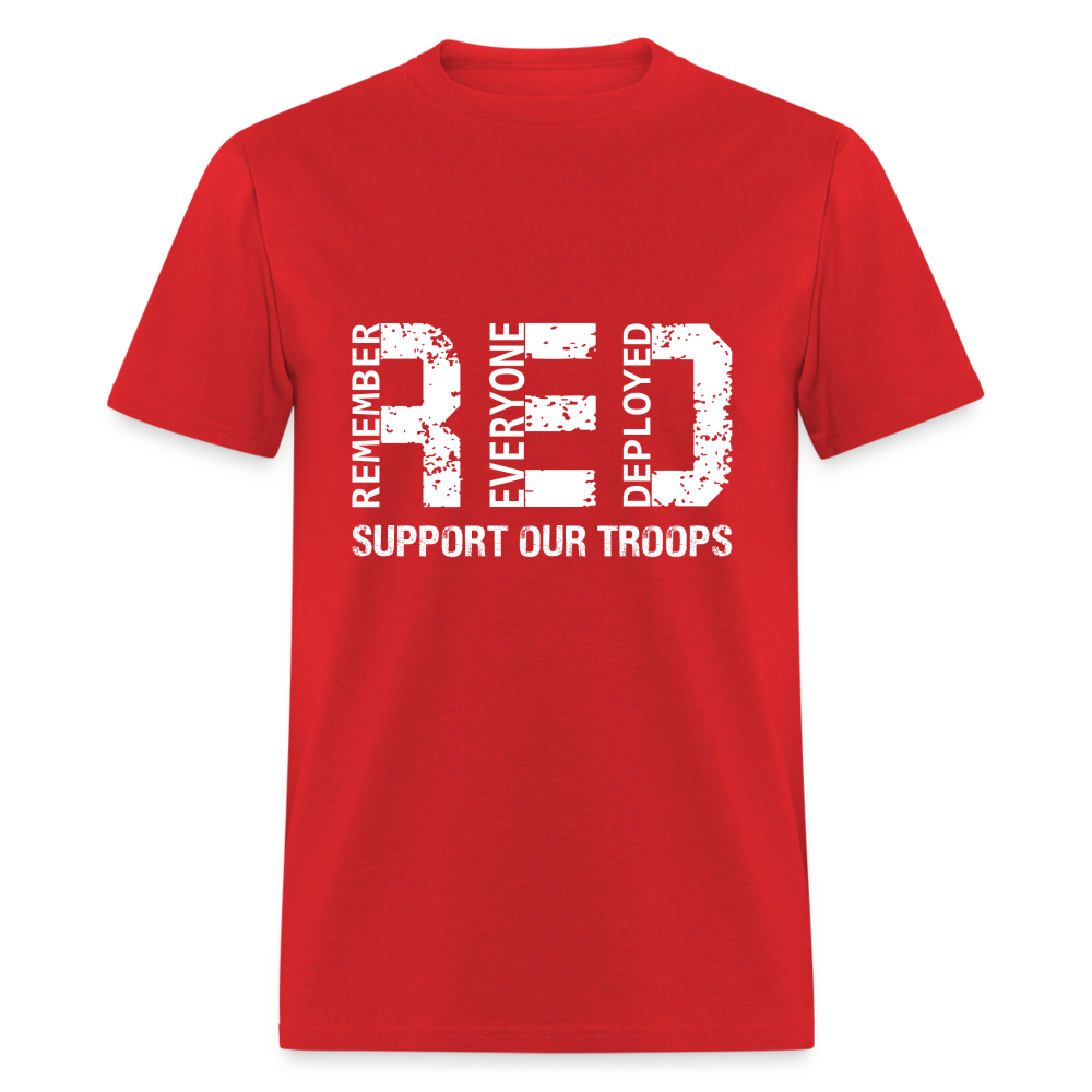 RED Remember Everyone Deployed Support Our Troops T-Shirt - red