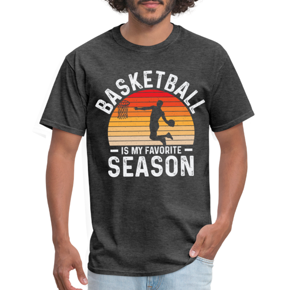 Basketball Is My Favorite Season T-Shirt - heather black
