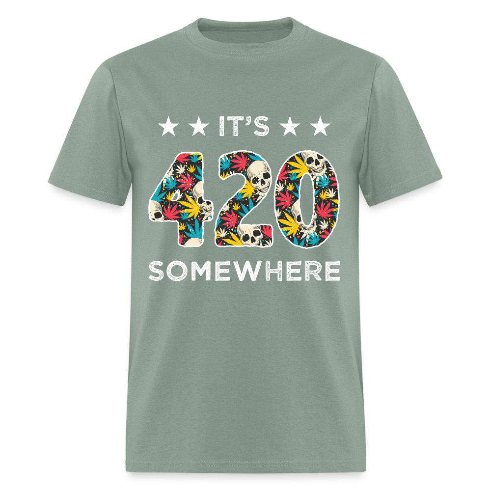 It's 420 Somewhere T-Shirt - sage