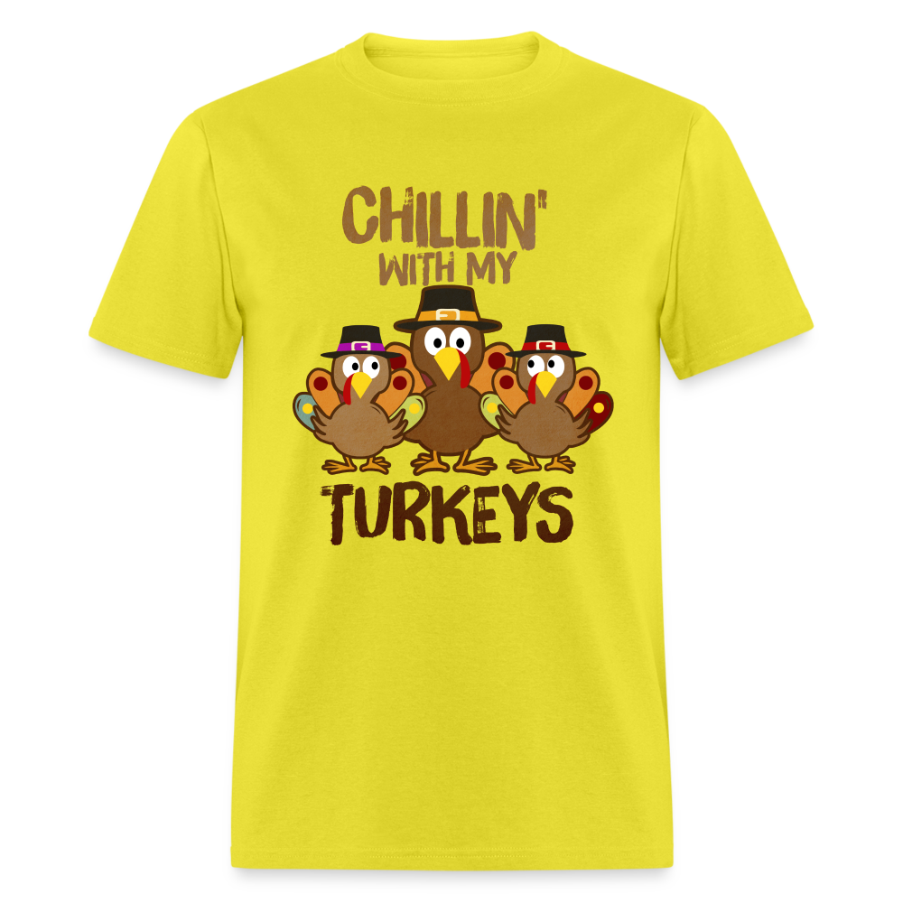 Chillin With My Turkeys T-Shirt (Thanksgiving) - yellow