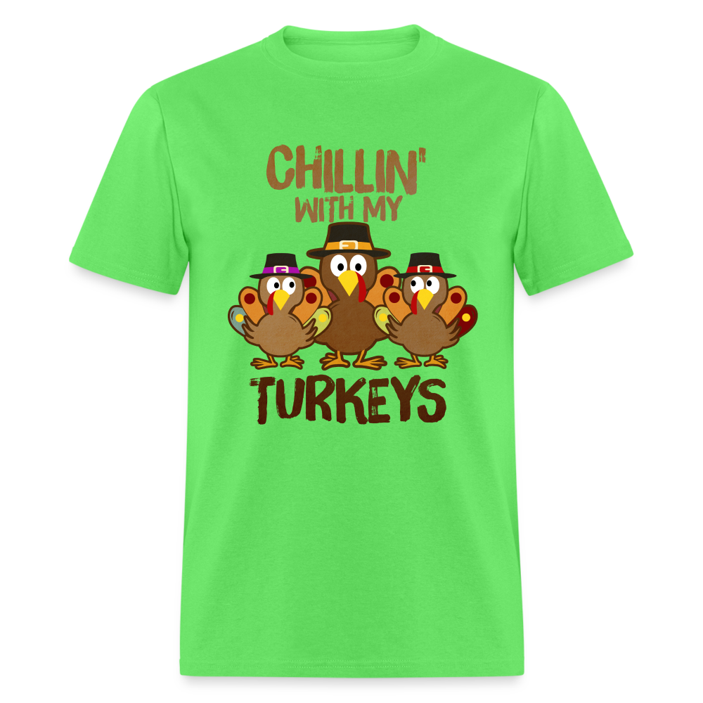 Chillin With My Turkeys T-Shirt (Thanksgiving) - kiwi
