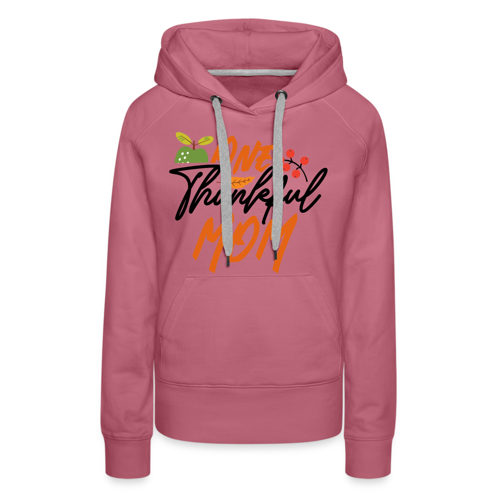 One Thankful Mom Premium Hoodie - mauve