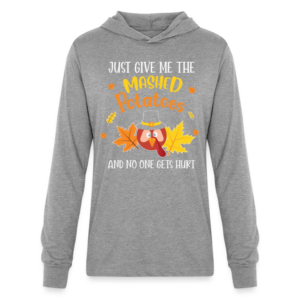 Just Give Me The Mashed Potatoes and No One Gets Hurt Hoodie Shirt Color: heather grey
