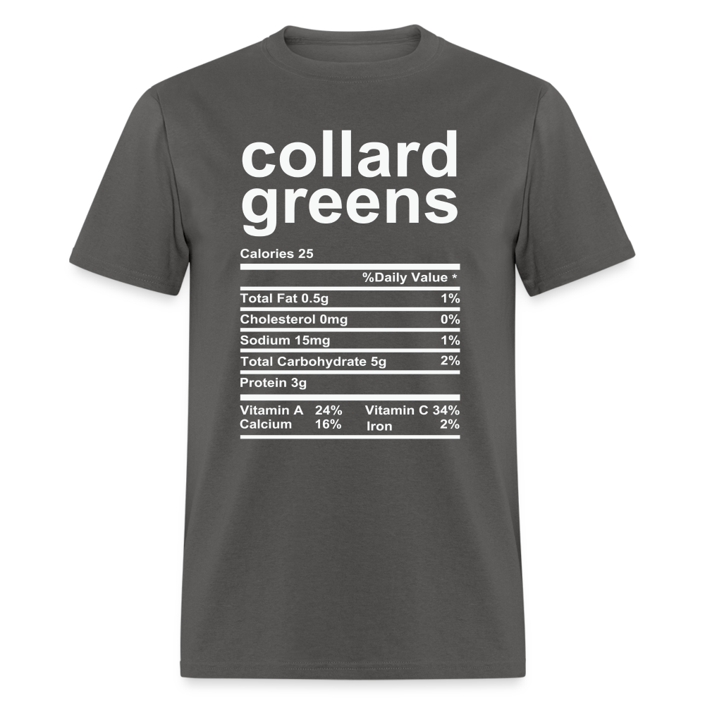 Collard Greens Nutrition Facts T-Shirt - charcoal