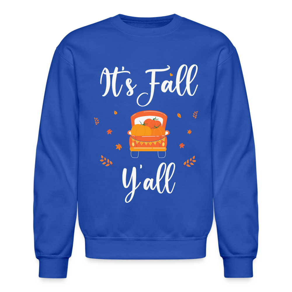 It's Fall Y'all Sweatshirt - royal blue