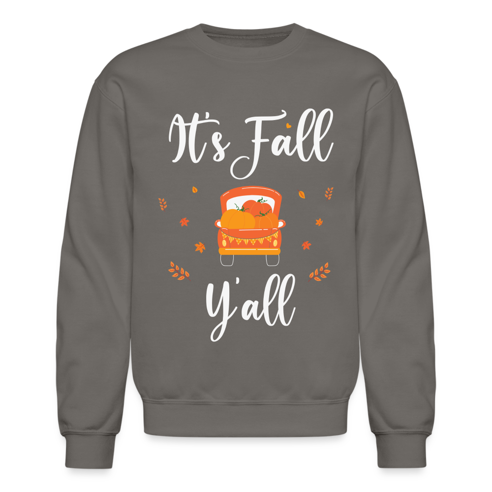 It's Fall Y'all Sweatshirt - asphalt gray