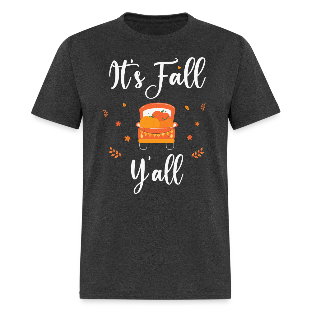 It's Fall Y'all T-Shirt Color: black