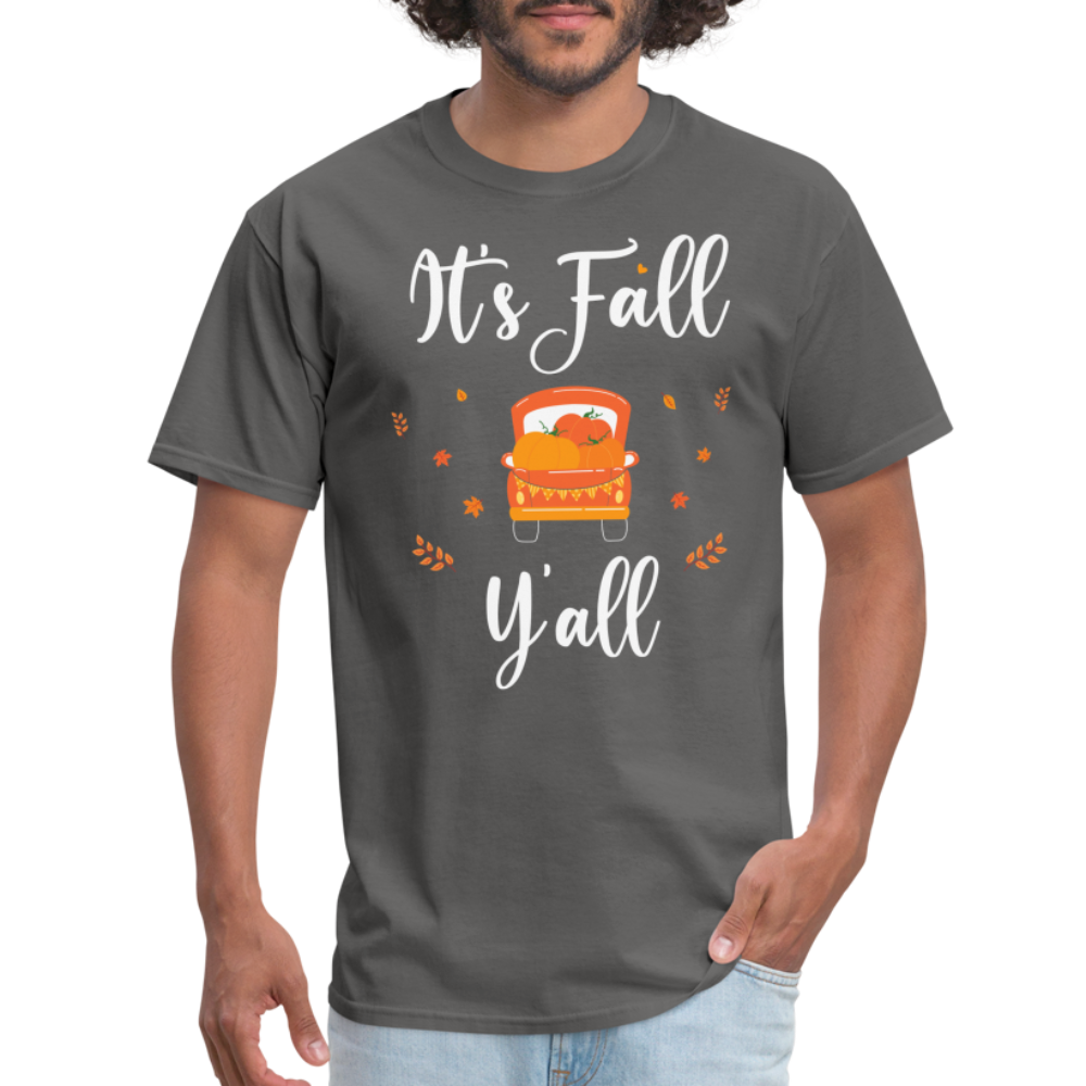 It's Fall Y'all T-Shirt Color: charcoal