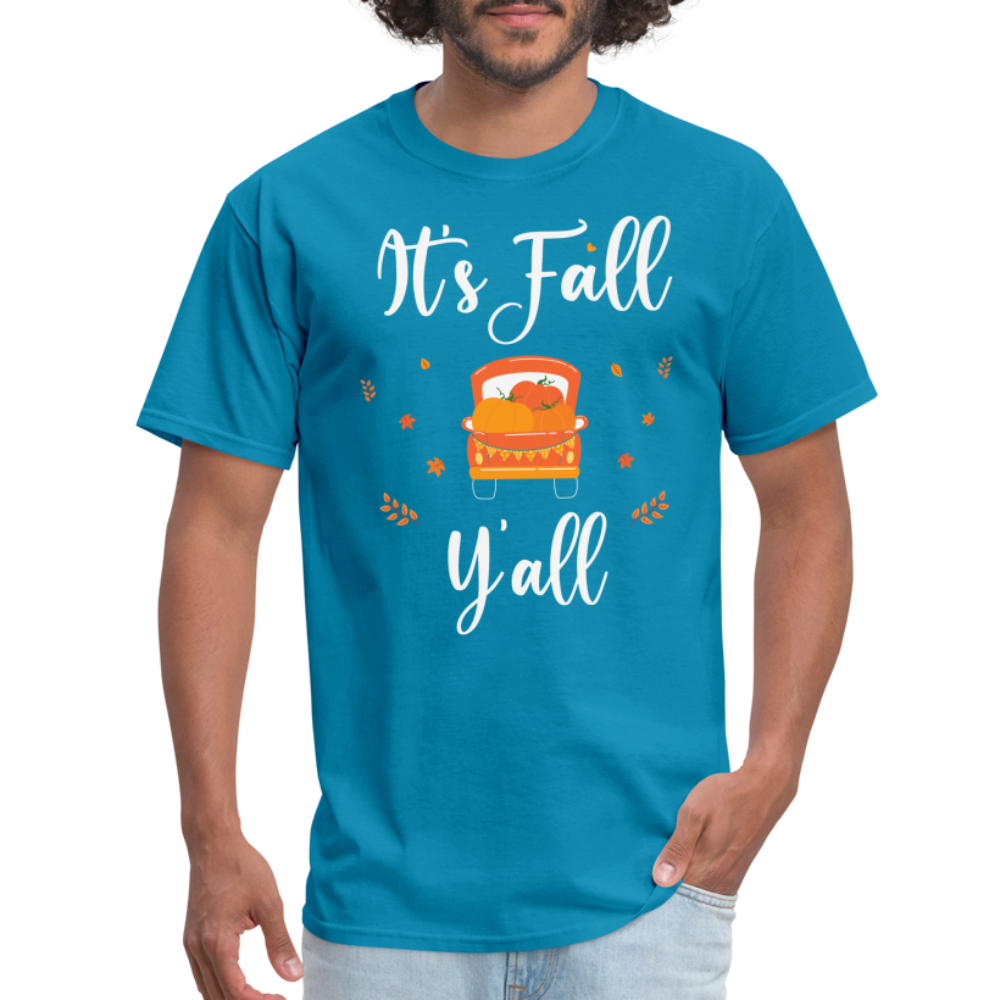 It's Fall Y'all T-Shirt Color: turquoise