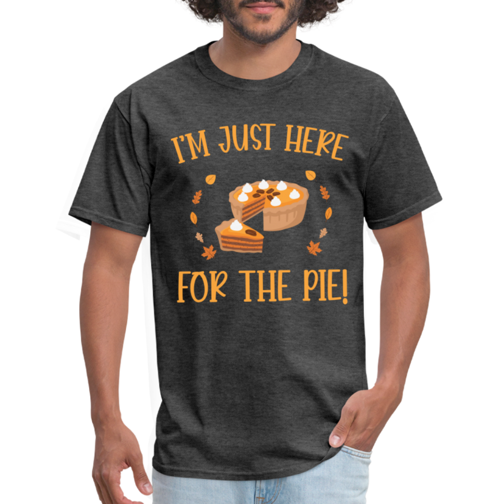I'm Just Here For The Pie T-Shirt Color: heather black