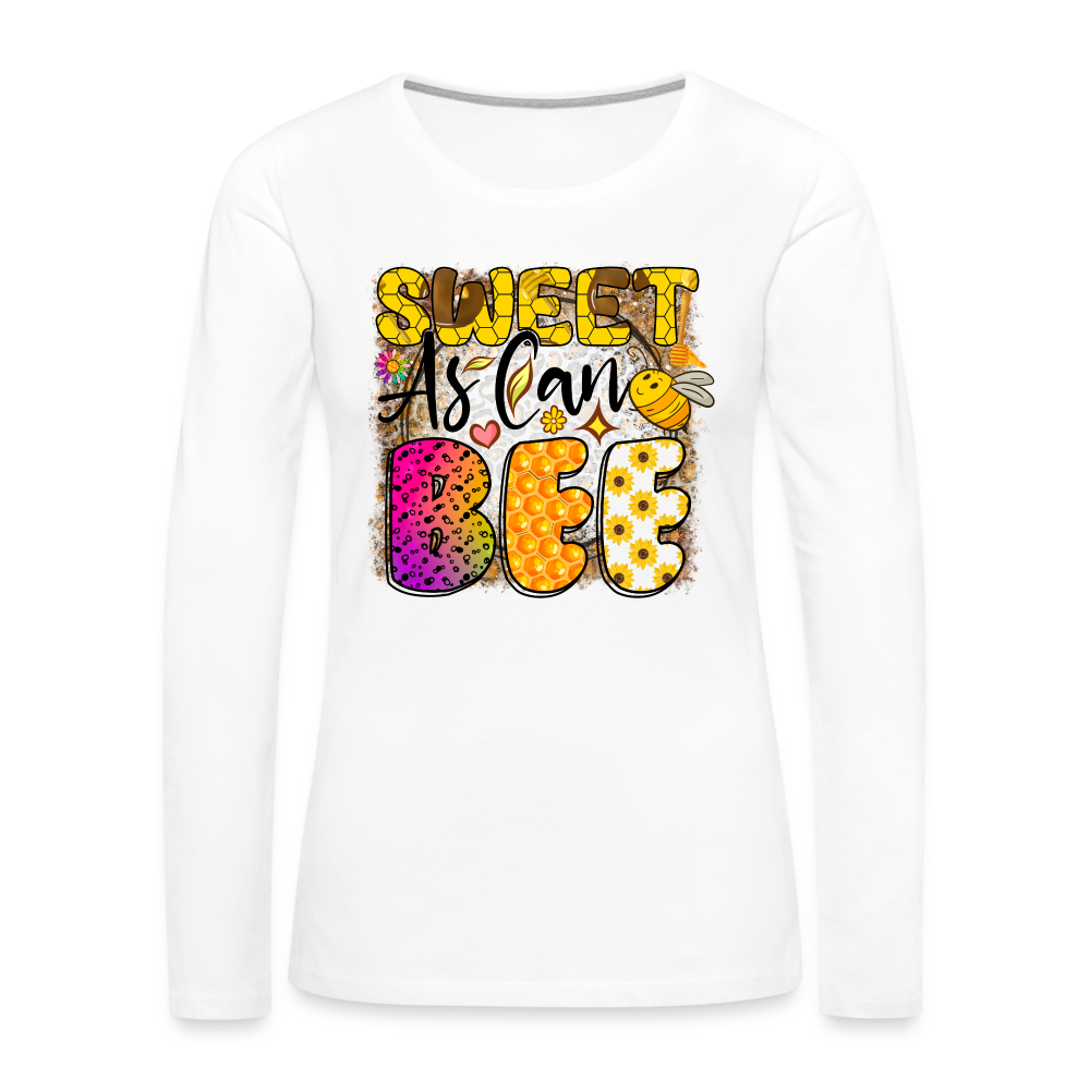 Sweet As Can BEE Women's Premium Long Sleeve T-Shirt Color: white