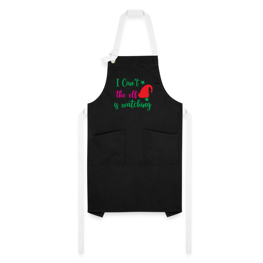 I Can't The Elf Is Watching - Artisan Apron Color: black/white