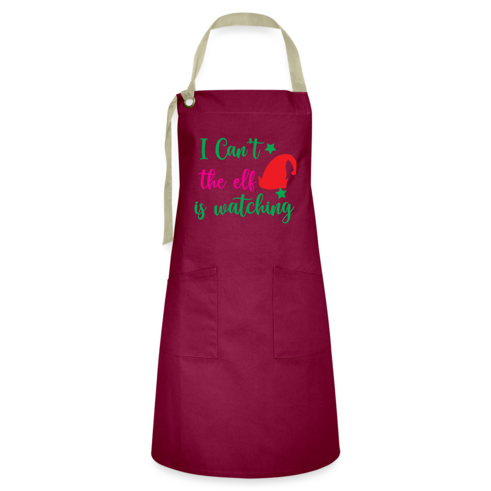 I Can't The Elf Is Watching - Artisan Apron Color: burgundy/khaki
