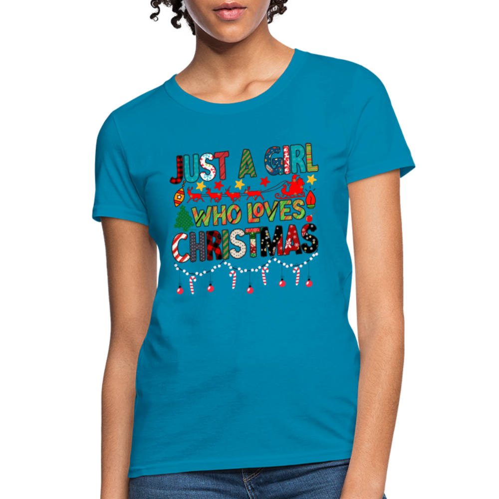 Just a Girl Who Loves Christmas T-Shirt - turquoise