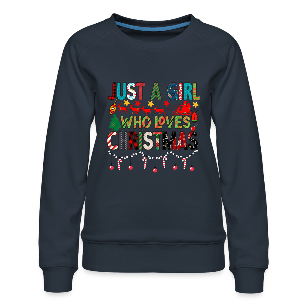 Just a Girl Who Loves Christmas Premium Sweatshirt Color: navy