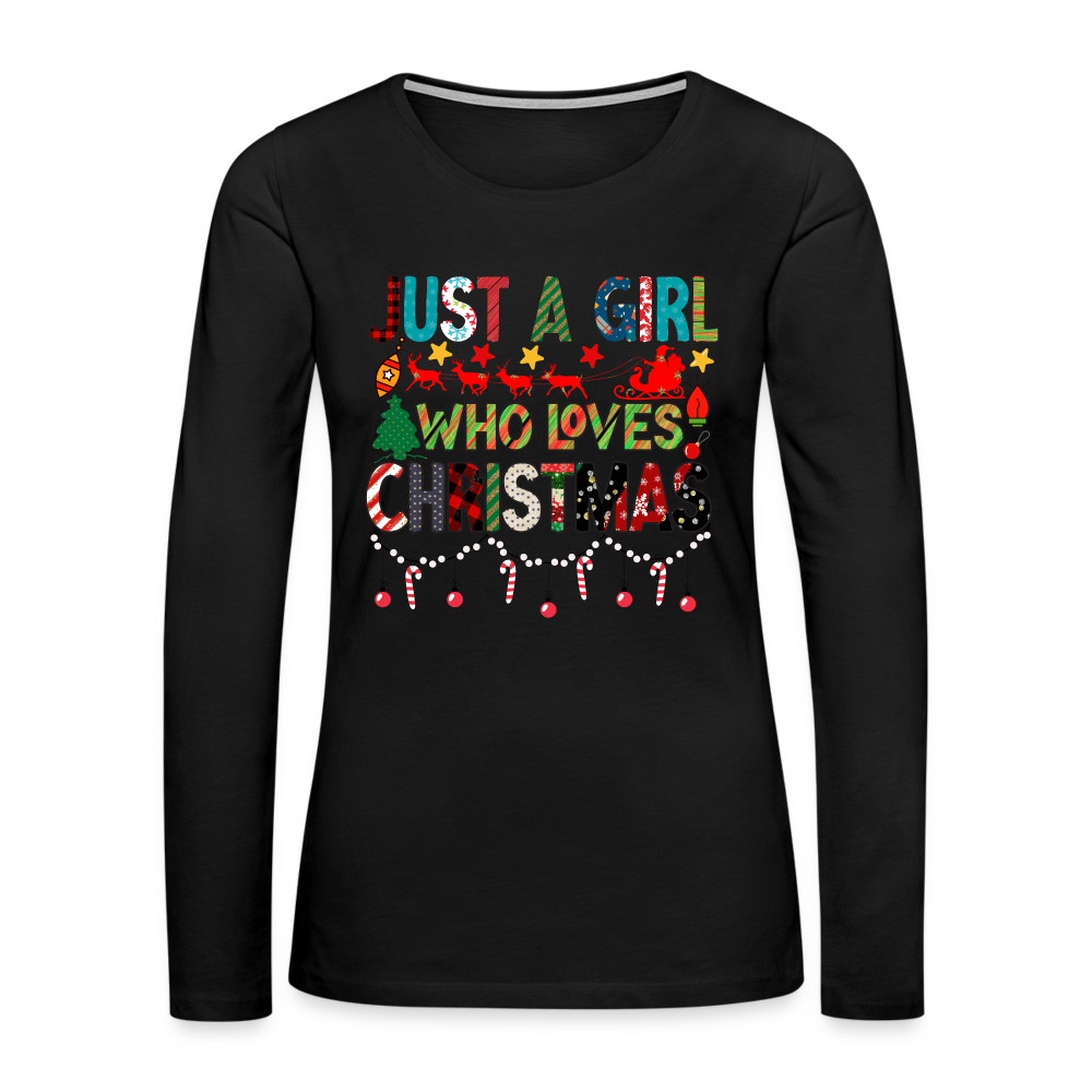Just a Girl Who Loves Christmas Premium Long Sleeve T-Shirt Color: black