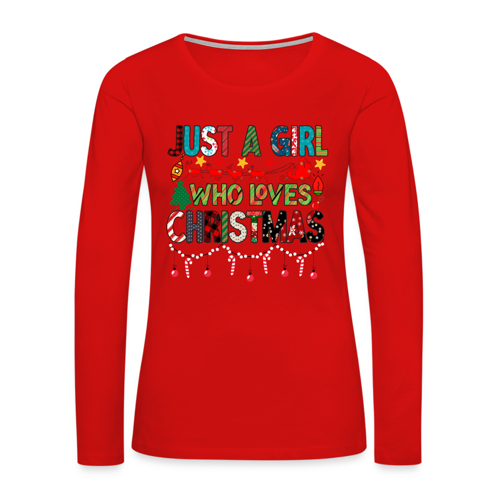 Just a Girl Who Loves Christmas Premium Long Sleeve T-Shirt Color: white