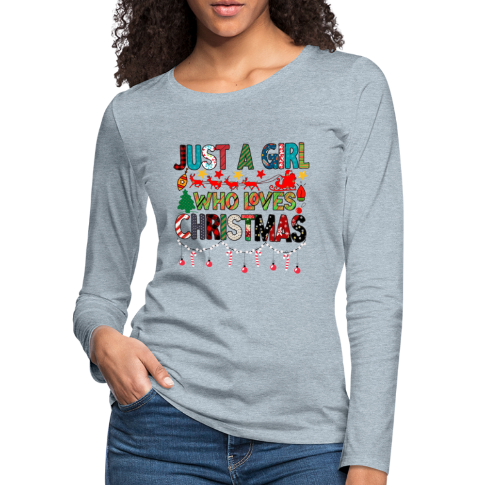 Just a Girl Who Loves Christmas Premium Long Sleeve T-Shirt Color: white