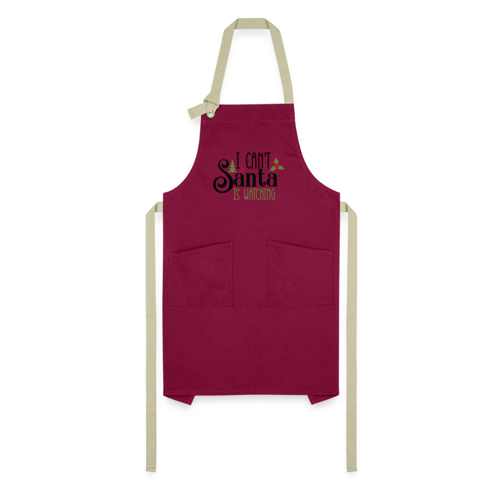 I Can't Santa Is Watching - Artisan Apron - burgundy/khaki