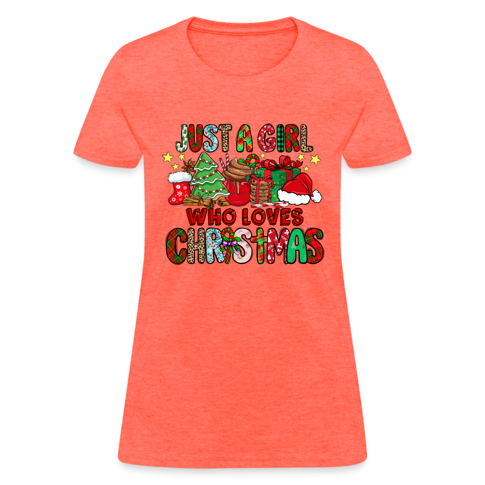 Just A Girl Who Loves Christmas T-Shirt - heather coral