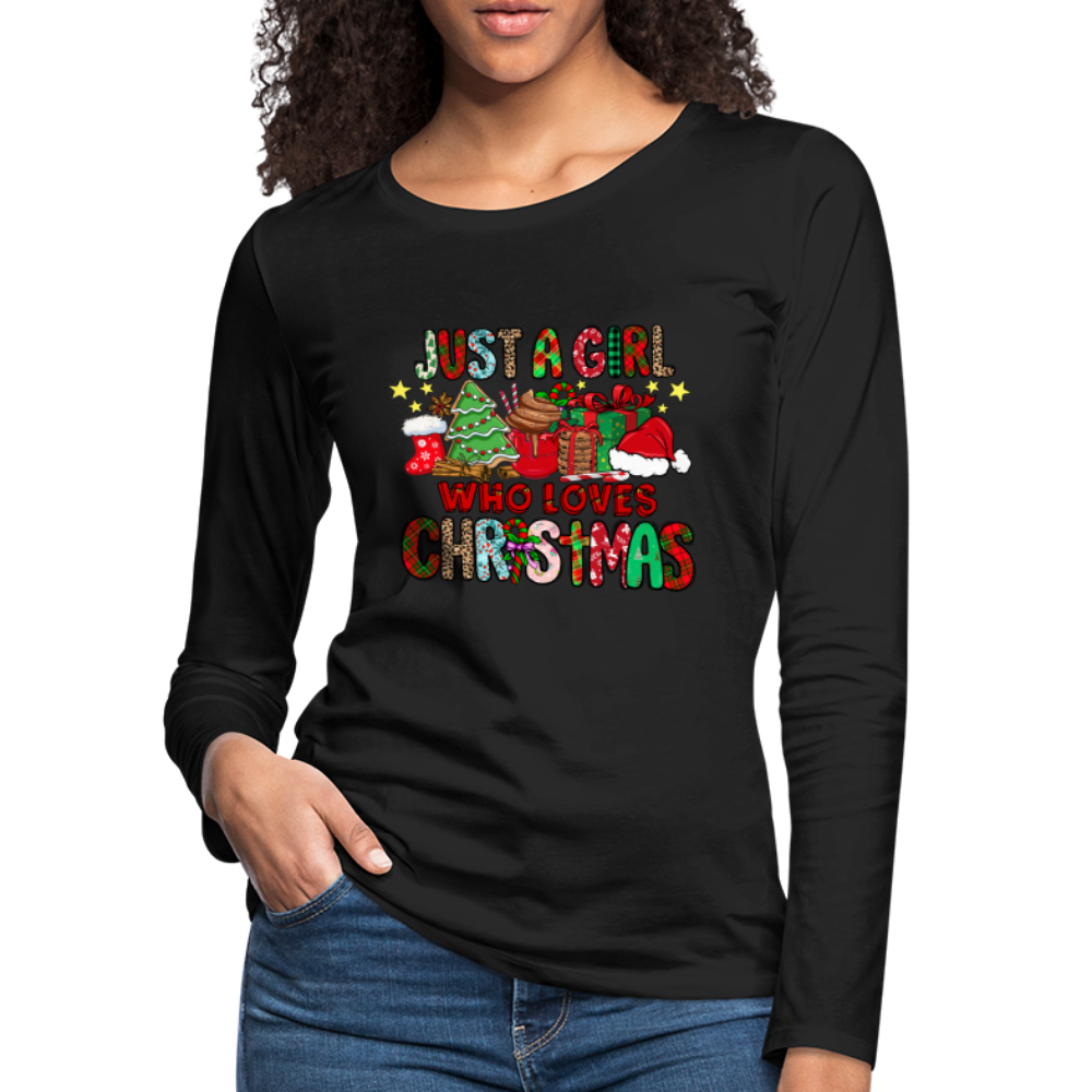Just A Girl Who Loves Christmas - Premium Long Sleeve T-Shirt Color: black