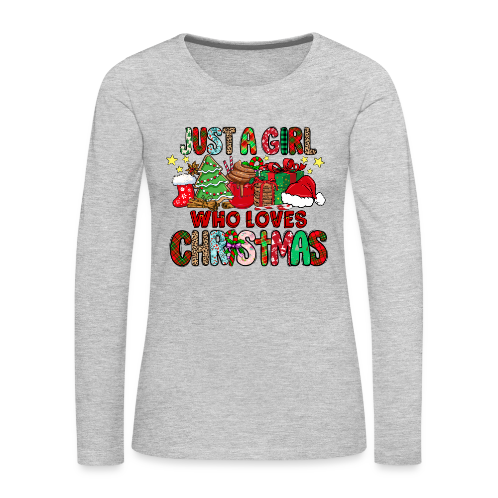 Just A Girl Who Loves Christmas - Premium Long Sleeve T-Shirt Color: heather gray
