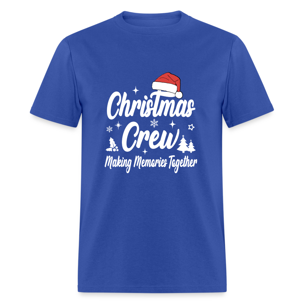 Christmas Crew T-Shirt (Making Memories Together) Color: royal blue