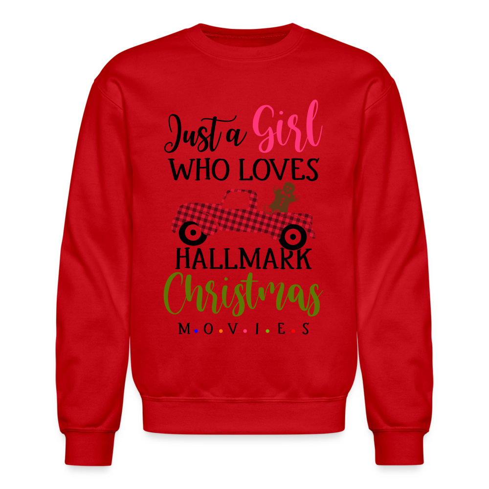 Just A Girl Who Loves HallMark Christmas Movies Sweatshirt Color: red