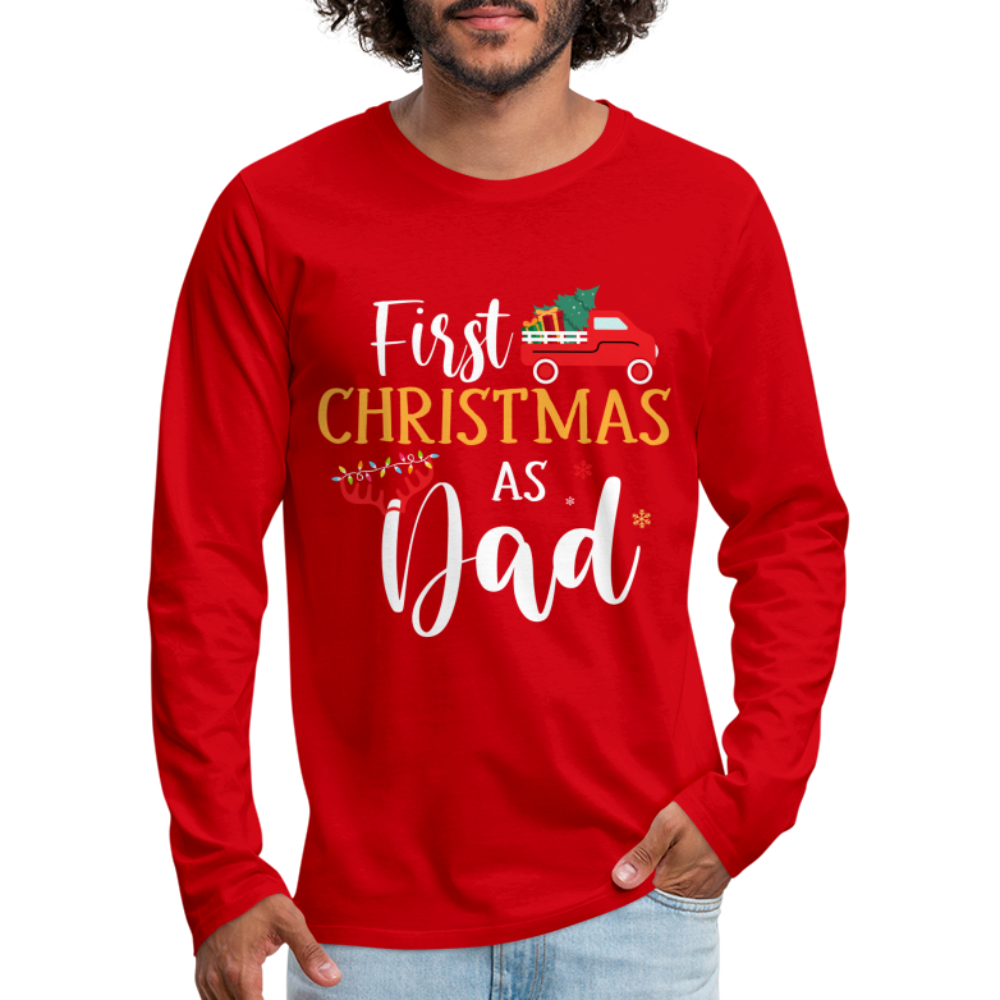 First Christmas As Dad Premium Long Sleeve T-Shirt - red