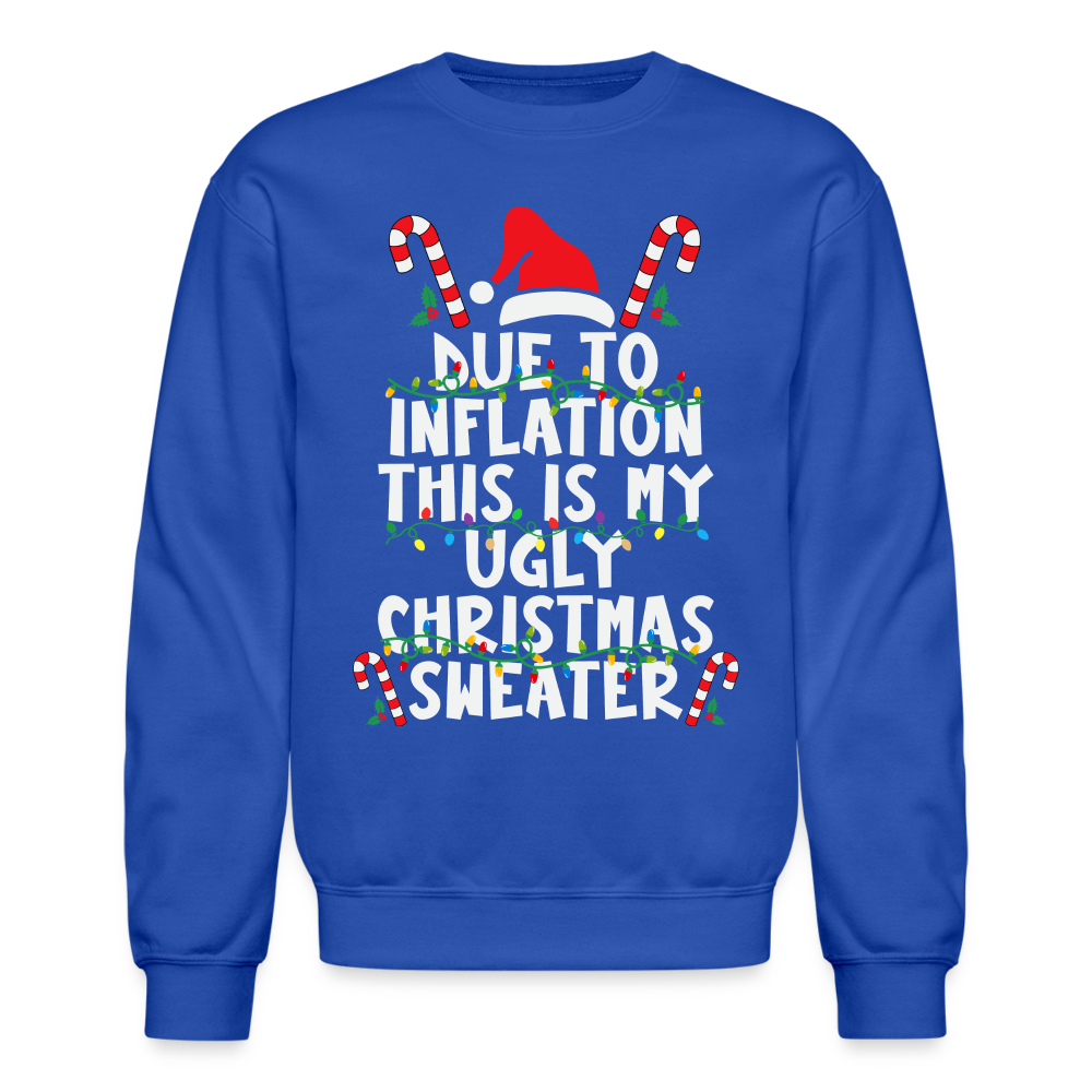 Due To Inflation This Is My Ugly Christmas Sweater Color: royal blue
