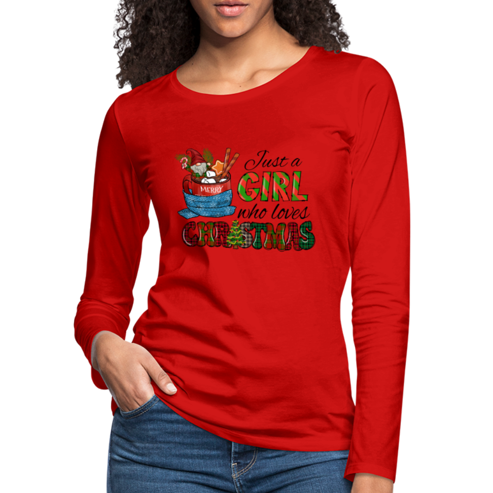 Just a Girl Who Loves Christmas Premium Long Sleeve T-Shirt Color: red